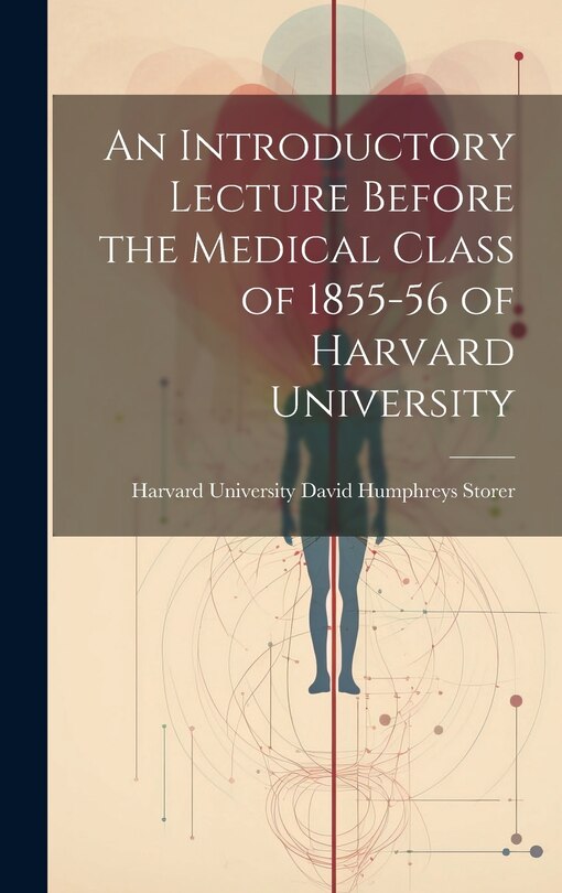 Couverture_An Introductory Lecture Before the Medical Class of 1855-56 of Harvard University