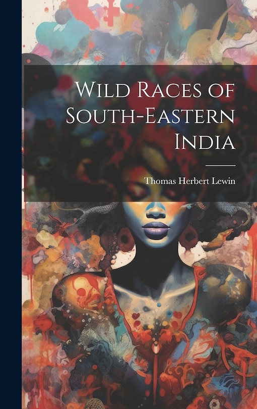 Couverture_Wild Races of South-Eastern India