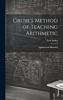 Front cover_Grube's Method of Teaching Arithmetic