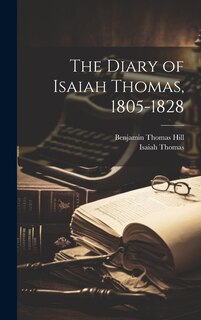 Couverture_The Diary of Isaiah Thomas, 1805-1828