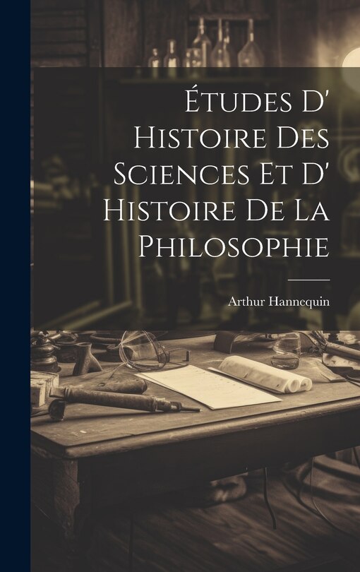 Front cover_Études D' Histoire des Sciences et D' Histoire de la Philosophie