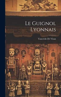 Front cover_Le Guignol Lyonnais