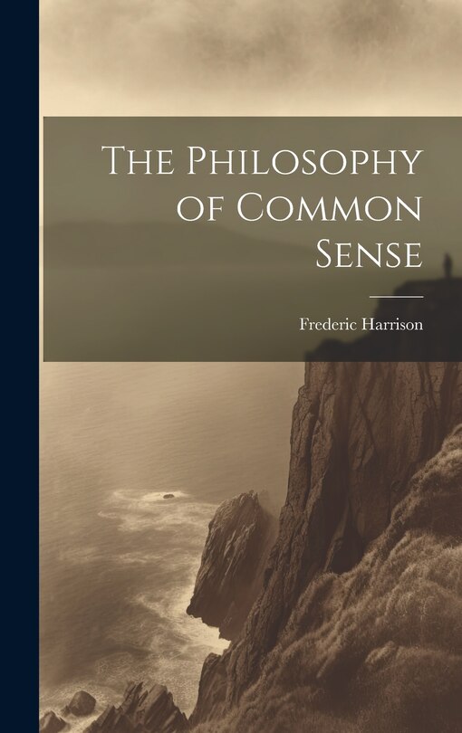 Front cover_The Philosophy of Common Sense