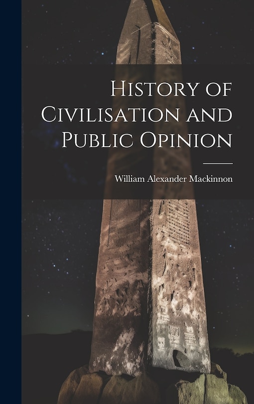 Front cover_History of Civilisation and Public Opinion