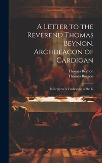 Couverture_A Letter to the Reverend Thomas Beynon, Archdeacon of Cardigan