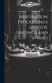 Front cover_Arbitration Proceedings and the Findings and Award
