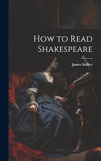 Front cover_How to Read Shakespeare