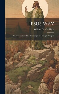 Couverture_Jesus Way; an Appreciation of the Teaching in the Synoptic Gospels