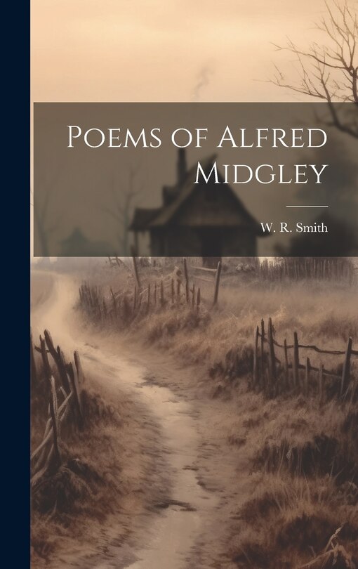 Front cover_Poems of Alfred Midgley