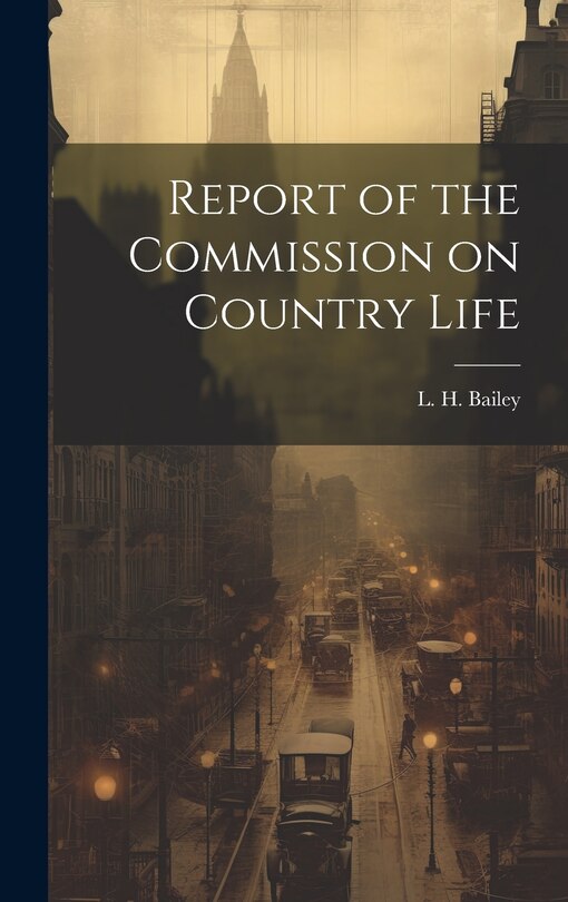Front cover_Report of the Commission on Country Life