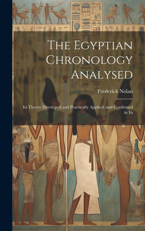 Front cover_The Egyptian Chronology Analysed