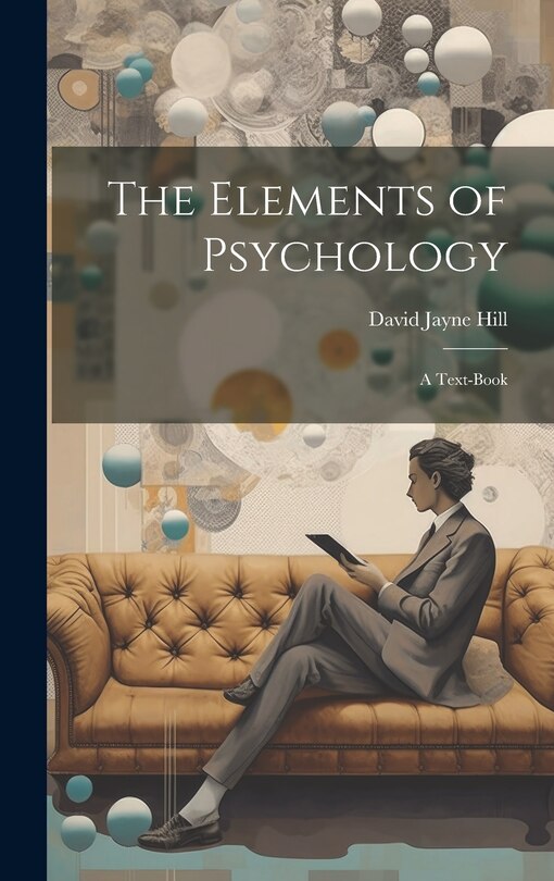 Front cover_The Elements of Psychology; A Text-Book