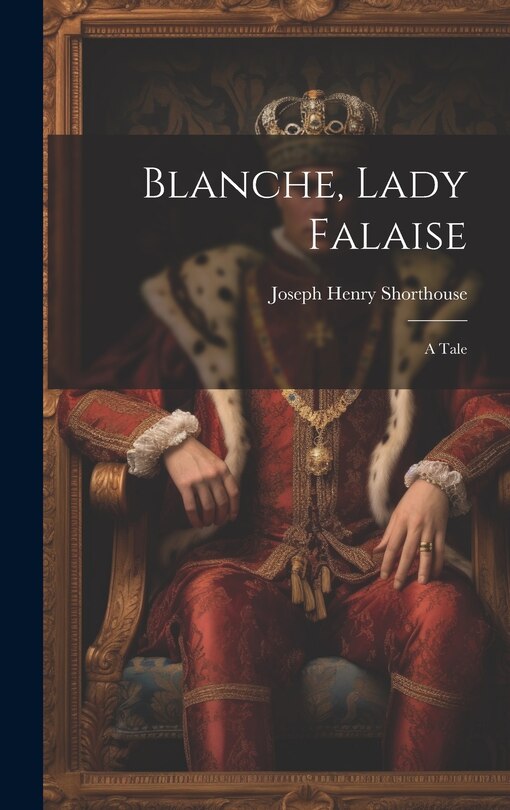Front cover_Blanche, Lady Falaise; A Tale
