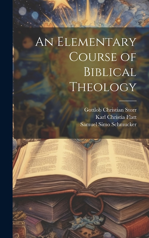 Front cover_An Elementary Course of Biblical Theology