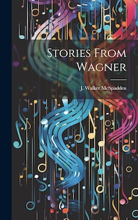 Front cover_Stories From Wagner