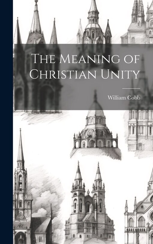 Couverture_The Meaning of Christian Unity