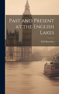 Front cover_Past and Present at the English Lakes