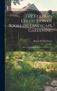 Couverture_The Codman Collection of Books on Landscape Gardening