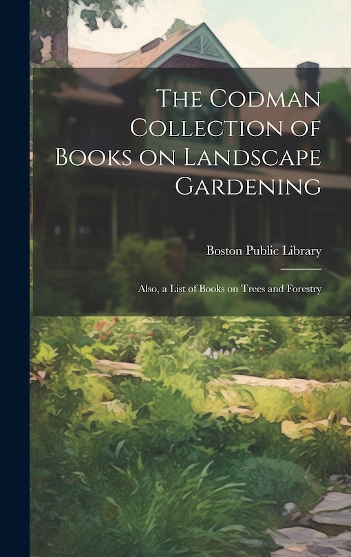 Couverture_The Codman Collection of Books on Landscape Gardening