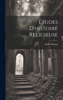 Études d'histoire Religieuse