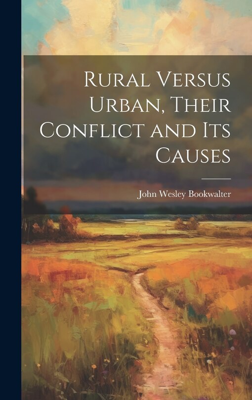 Couverture_Rural Versus Urban, Their Conflict and its Causes