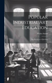 Couverture_Popular Industrial art Education