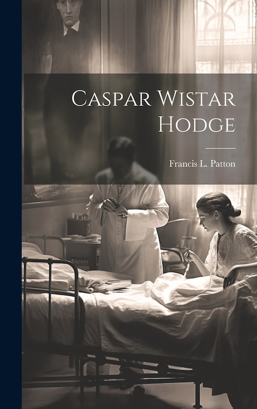 Couverture_Caspar Wistar Hodge