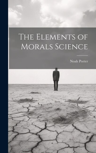 Couverture_The Elements of Morals Science