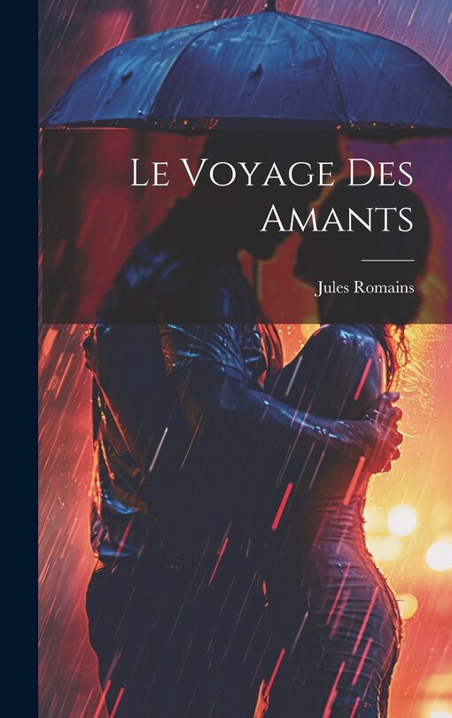 Le Voyage des Amants