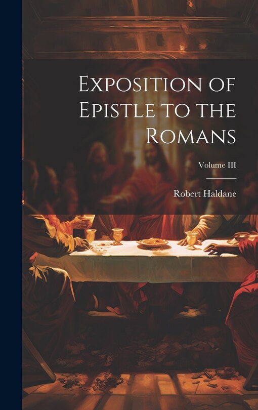 Front cover_Exposition of Epistle to the Romans; Volume III