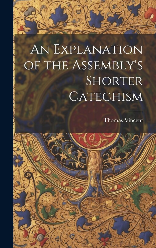 Couverture_An Explanation of the Assembly's Shorter Catechism