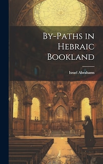 Front cover_By-paths in Hebraic Bookland