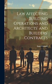 Front cover_Law Affecting Building Operations and Architects' and Builders' Contracts
