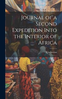 Front cover_Journal of a Second Expedition Into the Interior of Africa