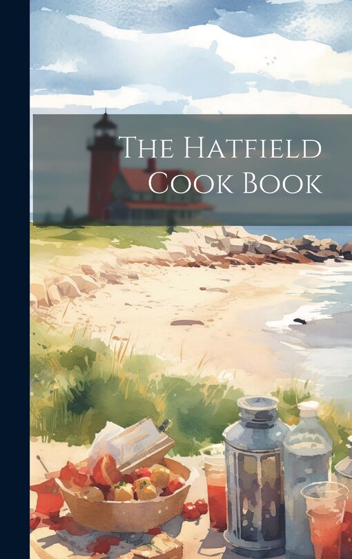 Front cover_The Hatfield Cook Book