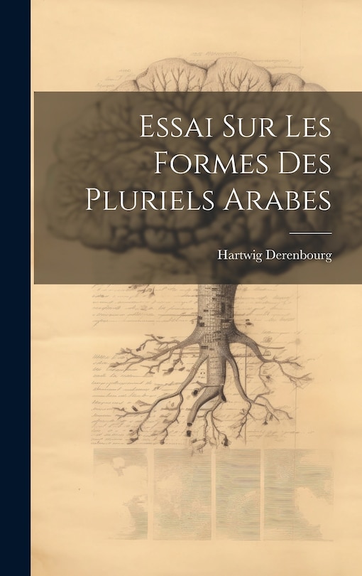 Front cover_Essai sur les Formes des Pluriels Arabes
