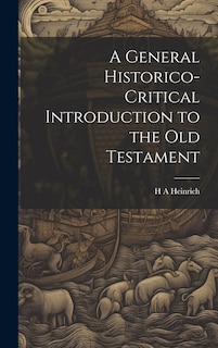 Couverture_A General Historico-Critical Introduction to the Old Testament