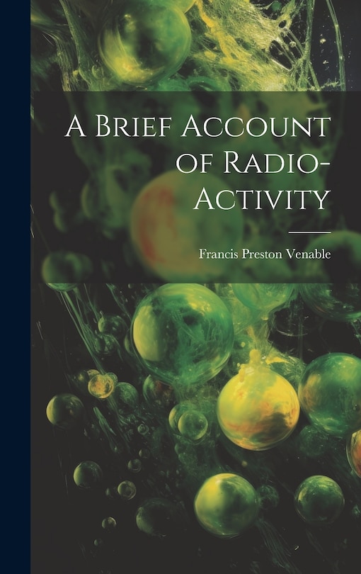 Front cover_A Brief Account of Radio-activity