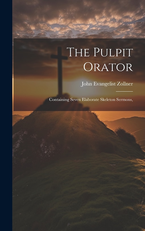 Front cover_The Pulpit Orator