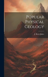 Front cover_Popular Physical Geology
