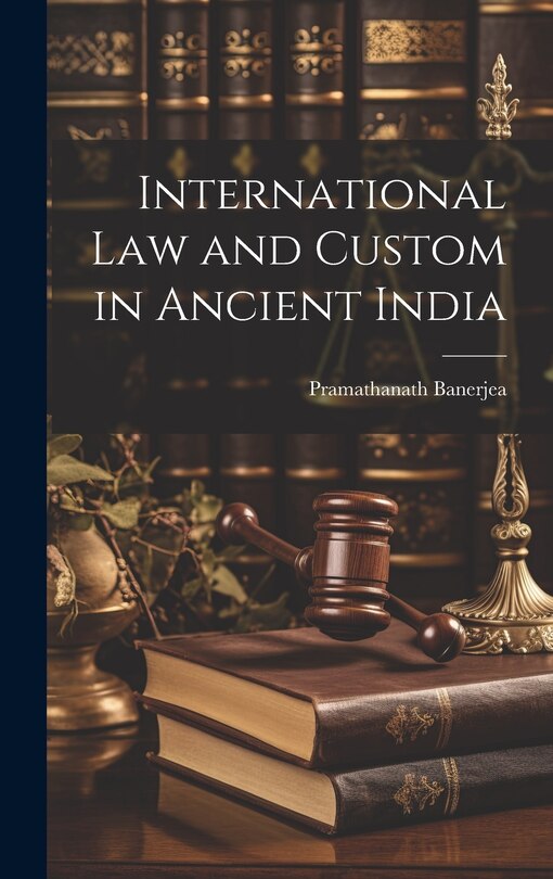 Front cover_International Law and Custom in Ancient India