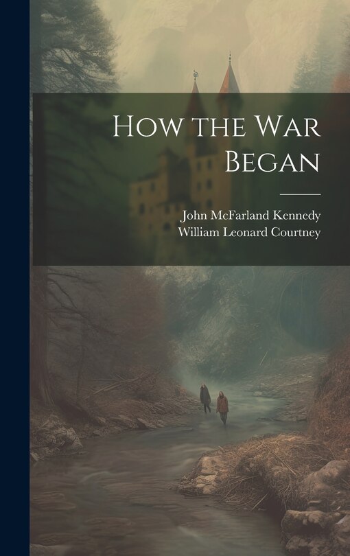 Front cover_How the War Began