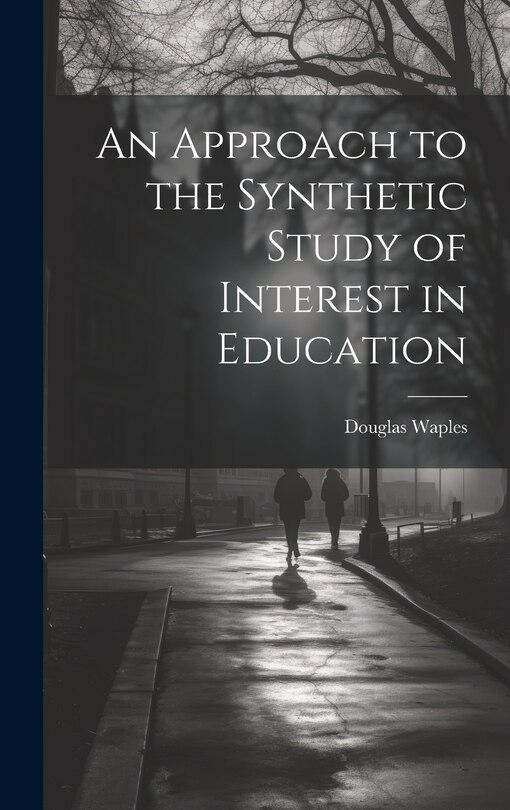Couverture_An Approach to the Synthetic Study of Interest in Education