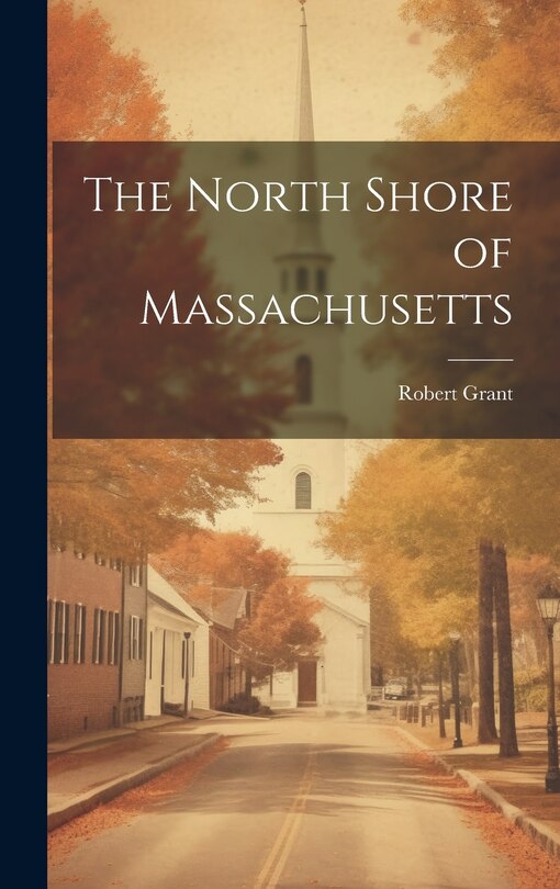 Front cover_The North Shore of Massachusetts