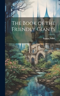 Front cover_The Book of the Friendly Giants