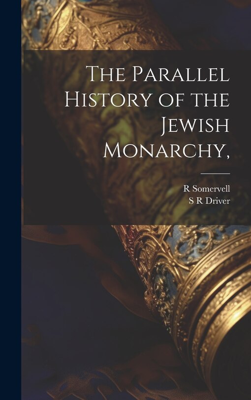 Front cover_The Parallel History of the Jewish Monarchy,