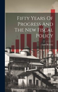 Couverture_Fifty Years Of Progress And The New Fiscal Policy