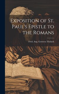 Front cover_Exposition of St. Paul's Epistle to the Romans