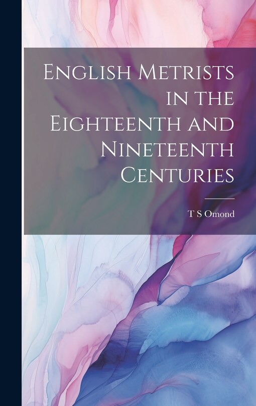 Couverture_English Metrists in the Eighteenth and Nineteenth Centuries