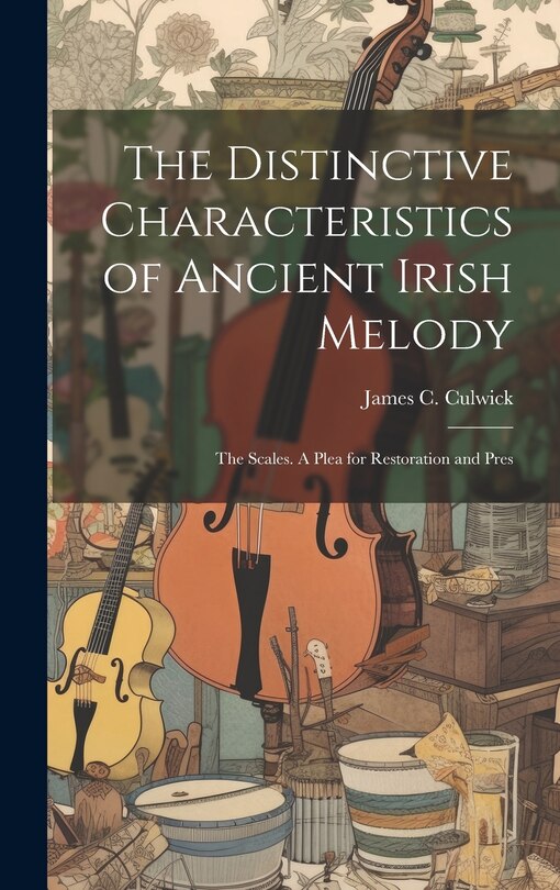 Couverture_The Distinctive Characteristics of Ancient Irish Melody